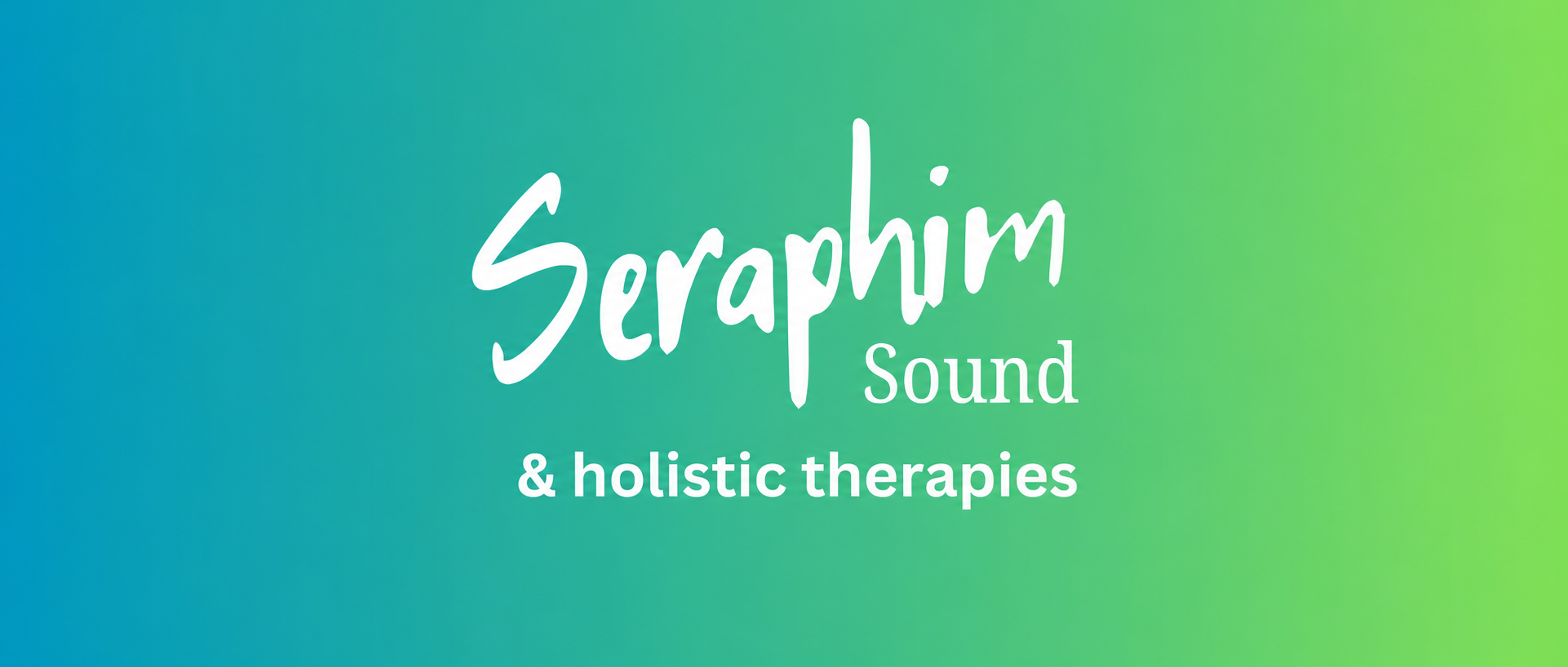 Seraphim Sound and Holistic Therapies